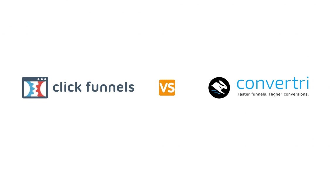 Clickfunnels vs Convertri: Build the Best Sales Funnels